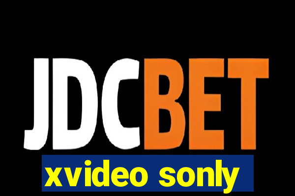 xvideo sonly